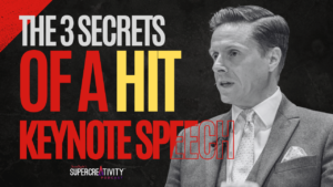 The 3 Secrets of a hit keynote speech
